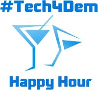 #Tech4Dem Happy Hour!